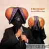 I Monster - Neveroddoreven