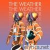 The Weather - Single