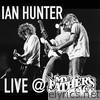 Ian Hunter - Live at My Father's Place