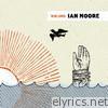 Ian Moore - To Be Loved