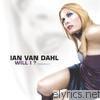 Ian Van Dahl - Will I? - EP
