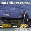 Ibrahim Tatlises - Yalan