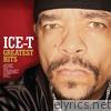 Ice-T - Greatest Hits (2014 Remastered)