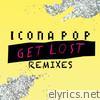 Icona Pop - Get Lost Remixes - EP