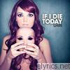 If I Die Today - LIARS