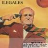 Ilegales (Edición Deluxe)