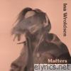 Ina Wroldsen - Matters Of The Mind - EP
