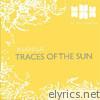 Traces of the Sun - EP
