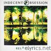 Indecent Obsession - Relativity