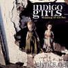 Indigo Girls - Shaming of the Sun