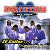 Industria Del Amor - 20 Éxitos Historia Musical