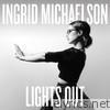 Ingrid Michaelson - Lights Out