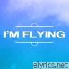 I'm Flying - Single