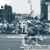 Save Me (feat. Steffanie Christi'an) [Kiimi Remix] - Single