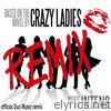 Crazy Ladies (Duo Music Remix)