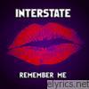 Interstate - Remember Me (feat. Colleen Kelly) [Remixes] - EP