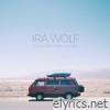 Ira Wolf - The Closest Thing to Home