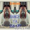 Dance Ya a$$ Off (EDM) - EP