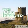 Irish Rovers - Dreams of Old Ireland, Vol. 1