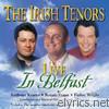 Irish Tenors - Live From Belfast