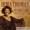 Irma Thomas - The Soul Queen of New Orleans (50th Anniversary Celebration)