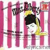 Irving Berlin - Miss Liberty (Original Broadway Cast)