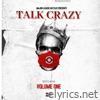 Talk Crazy: Volume 1 - EP