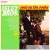 Isley Brothers - Soul On the Rocks
