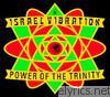 Israel Vibration - Power of the Trinity