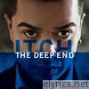Itch - The Deep End