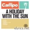 Ivan Campo - A Holiday With The Sun