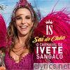 Ivete Sangalo - O Carnaval de Ivete Sangalo - Sai do Chão (Ao Vivo)