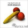 Ivor Biggun - The Fruity Bits of Ivor Biggun