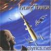 Ivory Tower - Ivory Tower