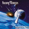 Ivory Tower - Beyond the Stars