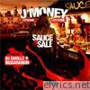 Sauce 4 Sale (Hosted By DJ Smallz & Biggarankin)
