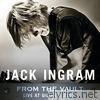 Jack Ingram - From the Vault: Live at Gilley's 2005