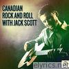 Canadian Rock & Roll with Jack Scott