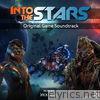 Into the Stars (Original Game Soundtrack)