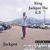 King Jackpot The - EP