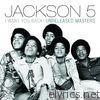 Jackson 5 - I Want You Back! (Unreleased Masters)