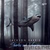Jackson Harris - Sharks and Vampires