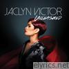 Jaclyn Victor - Unleashed - EP