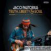 Jaco Pastorius - Truth, Liberty & Soul (Live in NYC: The Complete 1982 NPR Jazz Alive! Recording)