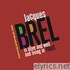 Jacques Brel - Jacques Brel Is Alive and Well and Living In Paris (2006 Off-Broadway Cast Recording)