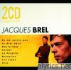 Jacques Brel - Jacques Brel