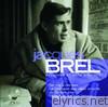 Jacques Brel - Ballades et mots d'amour