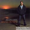 Jadon Lavik - Moving On Faith