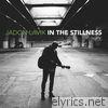 Jadon Lavik - In the Stillness, Pt. 1 - EP