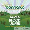 Live from Bonnaroo: James Blood Ulmer